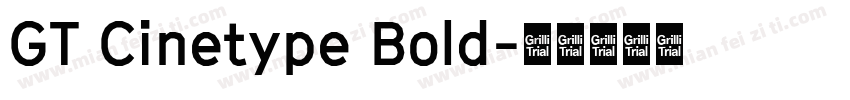 GT Cinetype Bold字体转换